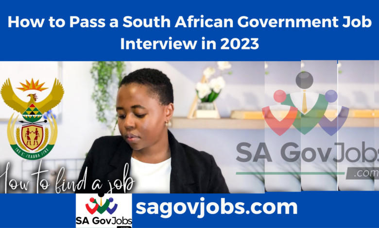 how to pass South African Government interviews