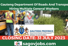 The Gauteng Department Of Roads And Transport Is Hiring Multiple General Workers. Apply Today